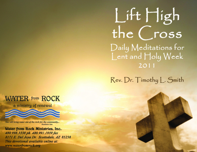 Lift High the Cross by Dr. Rev. Timothy Smith
